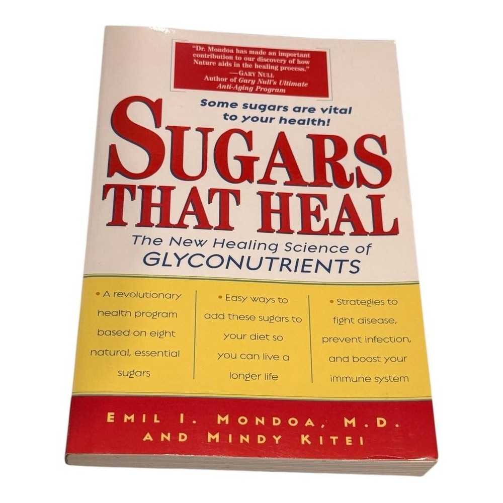 Sugars That Heal Emil Mondoa Mindy Kitei Paperback Health Glyconutrients Book